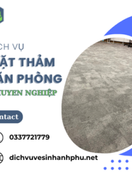 Giặt Thảm Văn Phòng Chuyên Nghiệp - Dịch vụ vệ sinh Ánh Phú